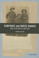 Furphies and Whizz-Bangs: ANZAC Slang from the Great War