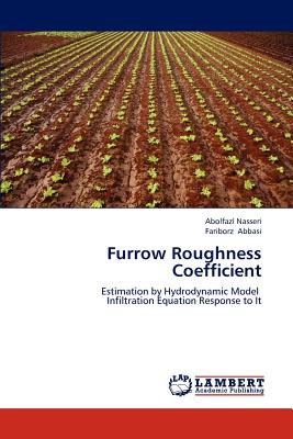 Furrow Roughness Coefficient - Nasseri Abolfazl, and Abbasi Fariborz