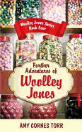Further Adventures of Woolley Jones