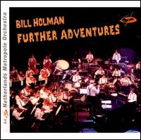 Further Adventures - Bill Holman