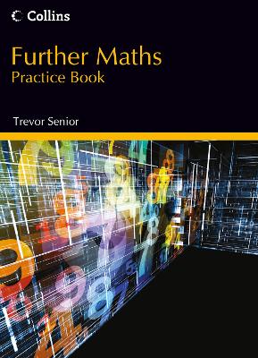 Further Maths Practice Book - Senior, Trevor