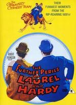 Further Perils of Laurel and Hardy - Robert Youngson