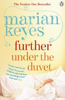 Further Under the Duvet - Keyes, Marian