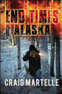 Fury: End Times Alaska Book 4
