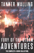 Fury of the Storm Adventures: The Complete 4-Book Collection