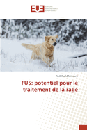 Fus: potentiel pour le traitement de la rage