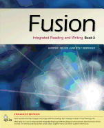 Fusion Book 2, Enhanced Edition: Integrated Reading and Writing