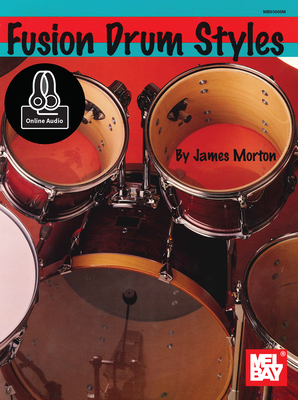 Fusion Drum Styles - Morton, James