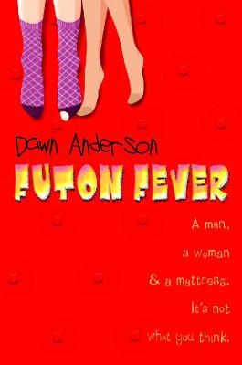 Futon Fever - Anderson, Dawn