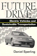 Future Drive: Electric Vehicles and Sustainable Transportation