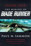 Future Noir: Making of "Blade Runner"
