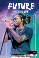 Future: Rap Rising Star: Rap Rising Star