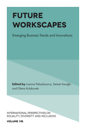 Future Workscapes: Emerging Business Trends and Innovations