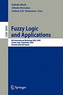 Fuzzy Logic and Applications: 6th International Workshop, Wilf 2005, Crema, Italy, September 15-17, 2005, Revised Selected Papers