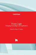 Fuzzy Logic: Emerging Technologies and Applications