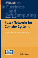 Fuzzy Networks for Complex Systems: A Modular Rule Base Approach