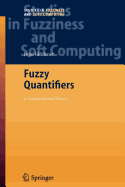 Fuzzy Quantifiers: A Computational Theory