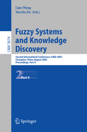 Fuzzy Systems and Knowledge Discovery: Second International Conference, Fskd 2005, Changsha, China, August 27-29, 2005, Proceedings, Part II