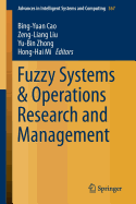 Fuzzy Systems & Operations Research and Management