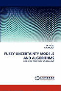 Fuzzy Uncertainty Models and Algorithms