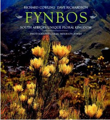 Fynbos: South Africa's Unique Floral Kingdom - Cowling, R, and Richardson, D