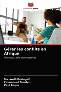 Grer les conflits en Afrique