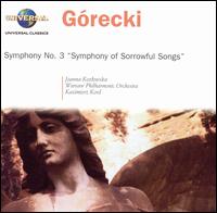 Grecki: Symphony No. 3 - Joanna Kozlowska (soprano); Warsaw Philharmonic Chamber Orchestra; Kazimierz Kord (conductor)