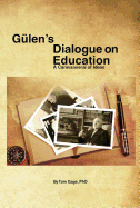 Glens Dialogue on Education: A Caravanserai of Ideas