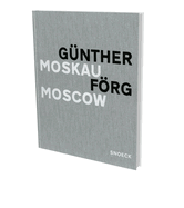 Gnther Frg: Moscow