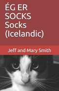 ?G ER SOCKS Socks (Icelandic)