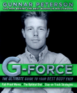 G-Force: The Ultimate Guide to Your Best Body Ever