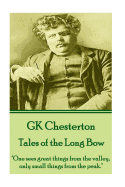 G.K. Chesterton - The Ballad of the White Horse: "To Have a Right to Do a Thing Is Not at All the Same as to Be Right in Doing It."