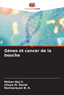 G?nes et cancer de la bouche