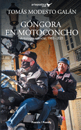 G?ngora en motoconcho: Antolog?a esencial,1983 - 2021