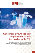 G?notypes d'AKAP lbc et et Implications dans la Recherche sur la GVH
