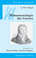 G. W. F. Hegel: Ph?nomenologie Des Geistes