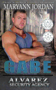 Gabe: Alvarez Security Series