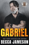 Gabriel: Shadowridge Guardians MC, Book 5