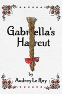 Gabriella's Haircut