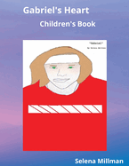 Gabriel's Heart: Children's Book