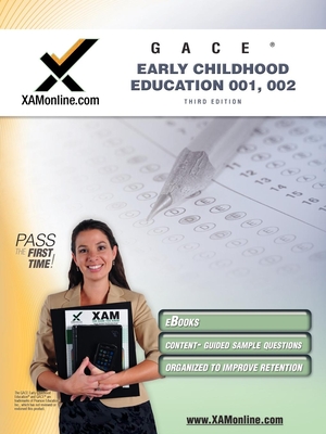 Gace Early Childhood Education 001, 002 Teacher Certification Test Prep Study Guide - Wynne, Sharon A