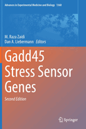 Gadd45 Stress Sensor Genes