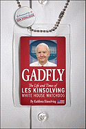 Gadfly: The Life and Times of Les Kinsolving