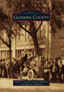 Gadsden County - Gardner, David a, and Munroe, Joseph F, and McMillan, Dawn M