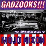 Gadzooks: The Homemade Bootleg