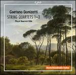 Gaetano Donizetti: String Quartets Nos. 1-3
