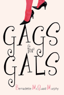 Gags for Gals