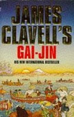 Gai-jin: A Novel of Japan - Clavell, James