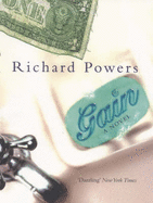 Gain: A Novel - Powers, Richard