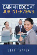 Gain an Edge at Job Interviews - Tapper, Jeff